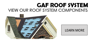 GAF Roof System - view our roof system components
